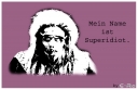 Dateiname=E-Card_Superidiot_Kopie.jpg
Dateigröße=178KB
Abmessungen: 1000x650
hinzugefügt am: 24. Oktober 2014 E-Card_Superidiot_Kopie.jpg